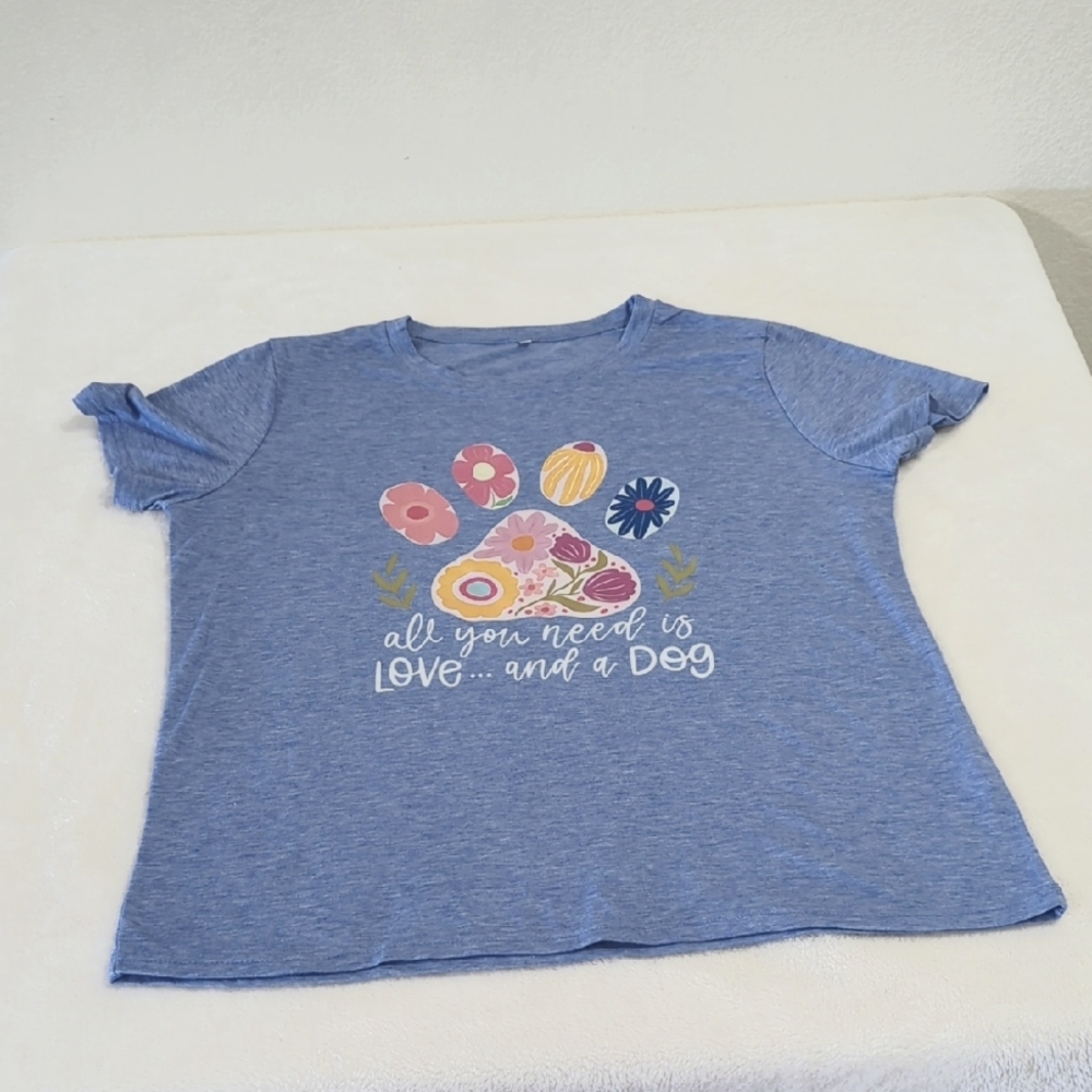 All You Need Is love & A Dog Tshirt XL NWOT